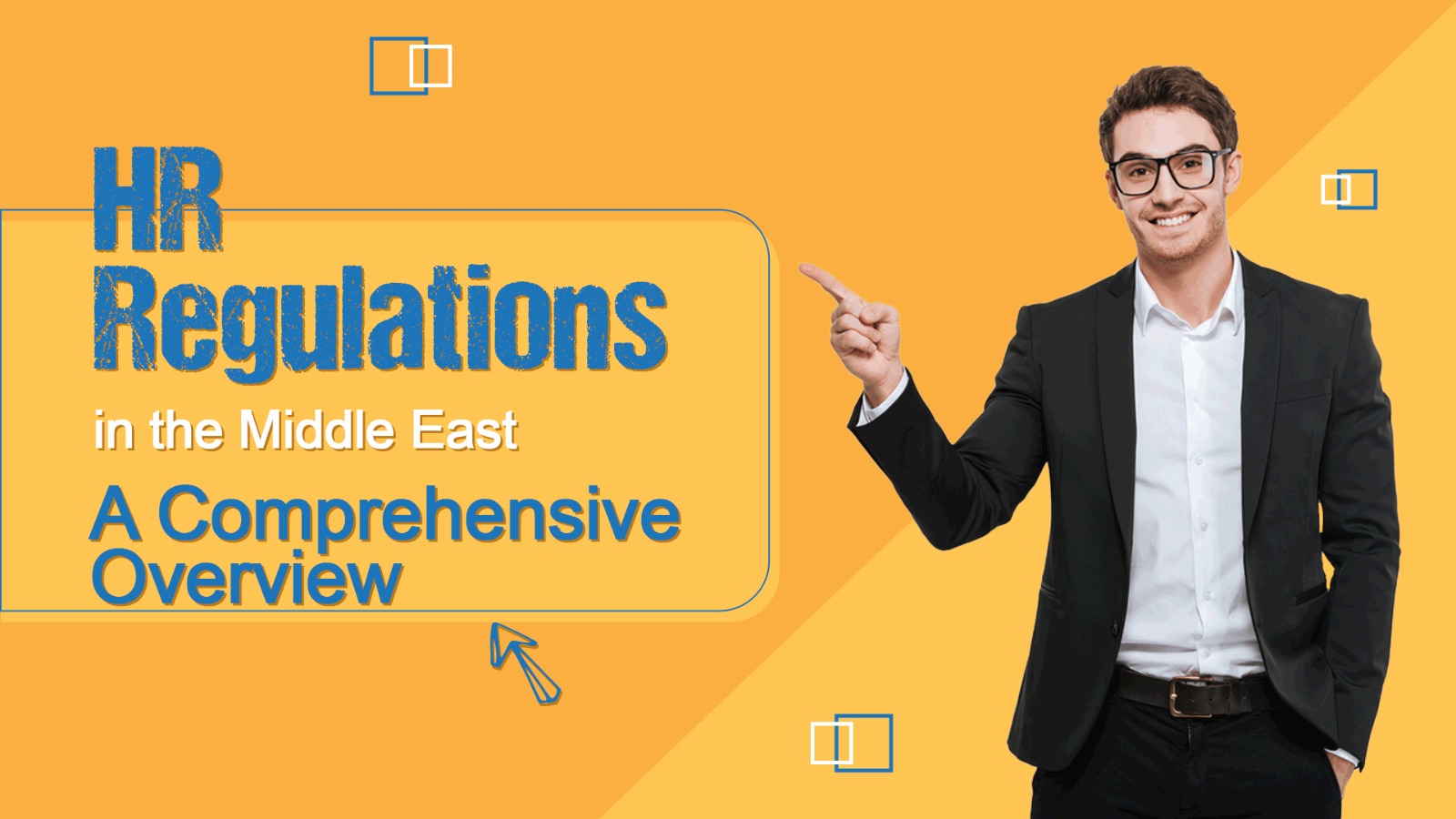 HR Regulations in the Middle East: A Comprehensive Overview